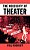 The Necessity Of Theater: The Art Of Watching And Being Watched-.. - Imagem 1