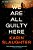 We Are All Guilty Here-.. - Imagem 1