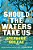 Should The Waters Take US-.. - Imagem 1