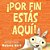 ¡Por Fin Estás Aquí! (You'Re Finally Here!)-.. - Imagem 1