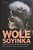 Wole Soyinka: Literature, Activism, And African Transformation-.. - Imagem 1