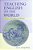 Teaching English To The World: History, Curriculum, And Practice-.. - Imagem 1