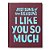 Just Some Of The Reasons I Like You So Much-.. - Imagem 1