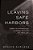 Leaving Safe Harbors: Toward A New Progressivism In American Education And Public Life-.. - Imagem 1