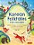 Korean Folktales For Children: Stories Of Magic, Mischief & Wisdom In English And Korean-.. - Imagem 1
