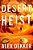 Desert Heist: A Thriller-.. - Imagem 1