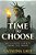 Time To Choose: Reclaiming Liberty From The Swamp-.. - Imagem 1