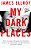 My Dark Places: A True Crime Autobiography-.. - Imagem 1