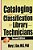 Cataloging And Classification For Library Technicians, Second Edition-.. - Imagem 1