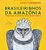 Brasileirinhos Da Amazonia - Poesia Para Os Bichos Da Nossa Maior Floresta - Imagem 1