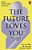 The Future Loves You: How And Why We Should Abolish Death-.. - Imagem 1