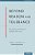 Beyond Reason And Tolerance: The Purpose And Practice Of Higher Education-.. - Imagem 1