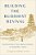 Building The Buddhist Revival: Reconstructing Monasteries In Modern China-.. - Imagem 1