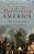 Rethinking America: From Empire To Republic-.. - Imagem 1