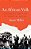 African Volk: The Apartheid Regime And Its Search For Survival-.. - Imagem 1