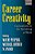 Career Creativity: Explorations In The Remaking Of Work-.. - Imagem 1