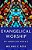 Evangelical Worship: An American Mosaic-.. - Imagem 1