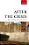 After The Crisis: Reform, Recovery, And Growth In Europe-.. - Imagem 1