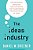 The Ideas Industry: How Pessimists, Partisans, And Plutocrats Are Transforming The Marketplace Of Ideas-.. - Imagem 1