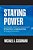 Staying Power: Six Enduring Principles For Managing Strategy And Innovation In An Uncertain World (Lessons From Microsoft, Apple, Int-.. - Imagem 1