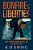 Bonfire Of The Liberties: New Labour, Human Rights, And The Rule Of Law-.. - Imagem 1