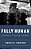 Fully Human: Personhood, Citizenship, And Rights-.. - Imagem 1