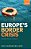 Europe's Border Crisis: Biopolitical Security And Beyond-.. - Imagem 1