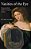 Vanities Of The Eye: Vision In Early Modern European Culture-.. - Imagem 1