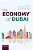 Economy Of Dubai-.. - Imagem 1