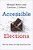 Accessible Elections: How The States Can Help Americans Vote-.. - Imagem 1
