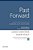 Past Forward: Articles From The Journal Of American History, Volume 2: From The Civil War To The Present-.. - Imagem 1