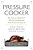 Pressure Cooker: Why Home Cooking Won't Solve Our Problems And What We Can Do About It-.. - Imagem 1