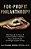 For-Profit Philanthropy: Elite Power And The Threat Of Limited Liability Companies, Donor-Advised Funds, And Strategic Corporate Giving-.. - Imagem 1