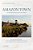 Amazon Town: A Study Of Human Life In The Tropics (Anniversary)-.. - Imagem 1