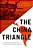 China Triangle: Latin America's China Boom And The Fate Of The Washington Consensus-.. - Imagem 1