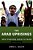 The Arab Uprisings: What Everyone Needs To Know(r) (Revised)-.. - Imagem 1