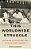 This Worldwide Struggle: Religion And The International Roots Of The Civil Rights Movement-.. - Imagem 1