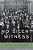 No Silent Witness: Three Generations Of Unitarian Wives And Daughters-.. - Imagem 1