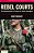 Rebel Courts: The Administration Of Justice By Armed Insurgents-.. - Imagem 1