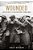 Wounded: A New History Of The Western Front In World War I-.. - Imagem 1