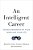 Intelligent Career: Taking Ownership Of Your Work And Your Life-.. - Imagem 1