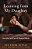Learning From My Daughter: The Value And Care Of Disabled Minds-.. - Imagem 1