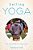 Selling Yoga: From Counterculture To Pop Culture-.. - Imagem 1