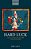Hard Luck: How Luck Undermines Free Will And Moral Responsibility-.. - Imagem 1