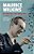 Maurice Wilkins: The Third Man Of The Double Helix: An Autobiography-.. - Imagem 1