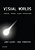 Visual Worlds: Looking, Images, Visual Disciplines-.. - Imagem 1