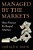 Managed By The Markets: How Finance Reshaped America-.. - Imagem 1