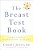 Breast Test Book: A Woman's Guide To Mammography And Beyond-.. - Imagem 1