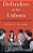Defenders Of The Unborn: The Pro-Life Movement Before Roe V. Wade-.. - Imagem 1