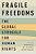 Fragile Freedoms: The Global Struggle For Human Rights-.. - Imagem 1